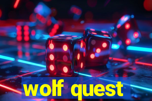 wolf quest